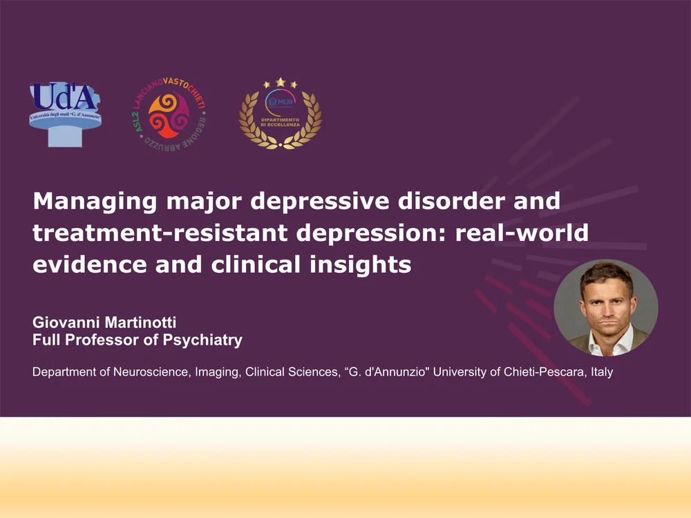 Slide della relazione del Prof. Giovanni Martinotti sulla gestione del disturbo depressivo maggiore e della depressione resistente (TRD): evidenze real-world e indicazioni cliniche (studio REAL-ESK)